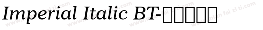 Imperial Italic BT字体转换